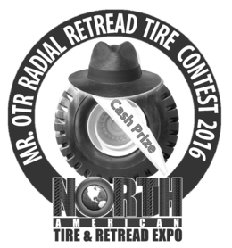 MR. OTR RADIAL RETREAD TIRE CONTEST 2016 CASH PRIZE NORTH AMERICAN TIRE & RETREAD EXPO trademark