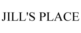 JILL'S PLACE trademark