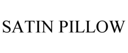 SATIN PILLOW trademark