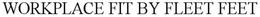 WORKPLACE FIT BY FLEET FEET trademark