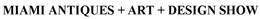 MIAMI ANTIQUES + ART + DESIGN SHOW trademark