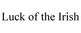 LUCK OF THE IRISH trademark