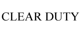 CLEAR DUTY trademark