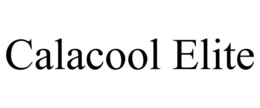 CALACOOL ELITE trademark
