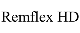 REMFLEX HD trademark