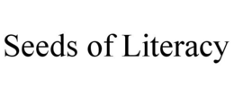 SEEDS OF LITERACY trademark