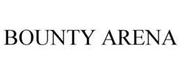 BOUNTY ARENA trademark