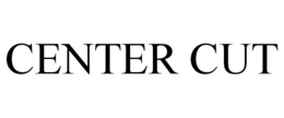 CENTER CUT trademark