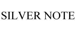 SILVER NOTE trademark