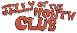 JELLY OF THE MONTH CLUB trademark