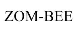 ZOM-BEE trademark
