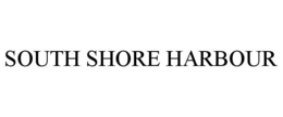 SOUTH SHORE HARBOUR trademark
