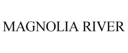 MAGNOLIA RIVER trademark