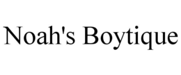 NOAH'S BOYTIQUE trademark