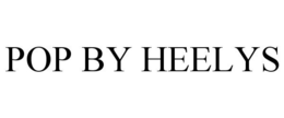 POP BY HEELYS trademark
