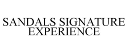 SANDALS SIGNATURE EXPERIENCE trademark