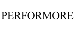 PERFORMORE trademark