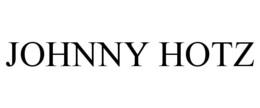 JOHNNY HOTZ trademark