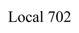 LOCAL 702 trademark