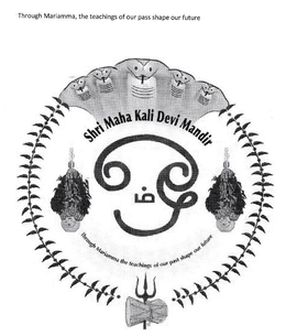 SHRI MAHA KALI DEVI MANDIR THROUGH MARIAMMA THE TEACHINGS OF OUR PAST SHAPE OUR FUTUREF trademark