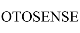 OTOSENSE trademark