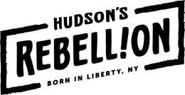 HUDSON'S REBELL!ON BORN IN LIBERTY, NY trademark