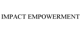 IMPACT EMPOWERMENT trademark