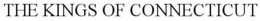 THE KINGS OF CONNECTICUT trademark