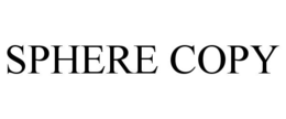 SPHERE COPY trademark