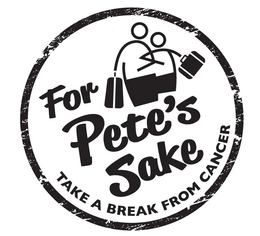 FOR PETE'S SAKE TAKE A BREAK FROM CANCER trademark