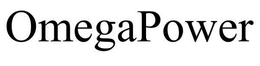 OMEGAPOWER trademark