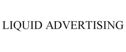 LIQUID ADVERTISING trademark