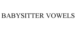 BABYSITTER VOWELS trademark