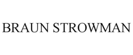 BRAUN STROWMAN trademark