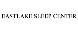 EASTLAKE SLEEP CENTER trademark
