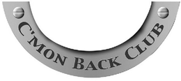 C'MON BACK CLUB trademark