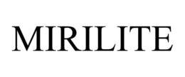 MIRILITE trademark