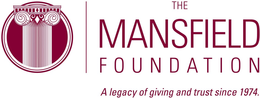 THE MANSFIELD FOUNDATION A LEGACY OF GIVING AND TRUST SINCE 1974. trademark