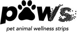 PAWS PET ANIMAL WELLNESS STRIPS trademark