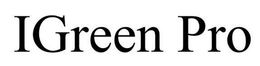 IGREEN PRO trademark