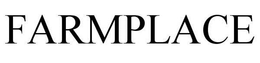 FARMPLACE trademark
