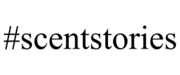 #SCENTSTORIES trademark