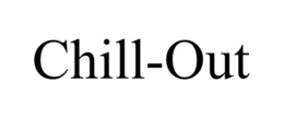 CHILL-OUT trademark