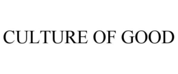 CULTURE OF GOOD trademark