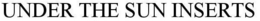 UNDER THE SUN INSERTS trademark