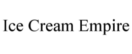 ICE CREAM EMPIRE trademark