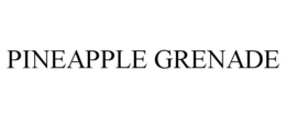 PINEAPPLE GRENADE trademark