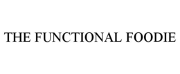 THE FUNCTIONAL FOODIE trademark