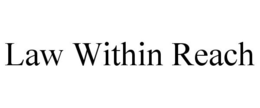LAW WITHIN REACH trademark