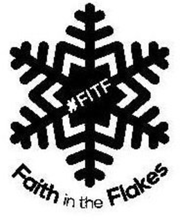 #FITF FAITH IN THE FLAKES trademark